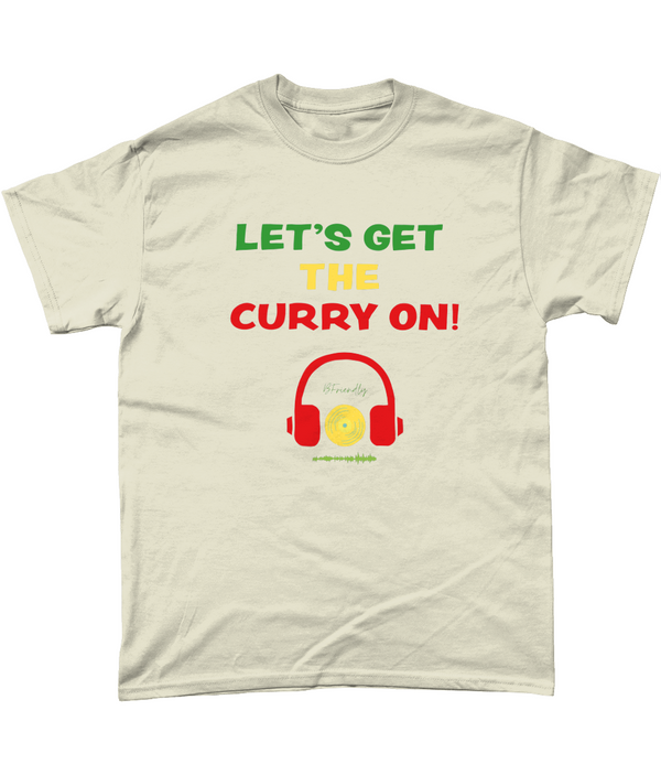 B Friendly Let's get the curry on Budget T-shirt